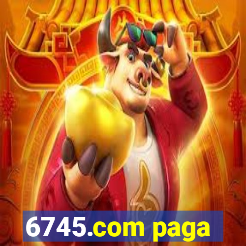 6745.com paga